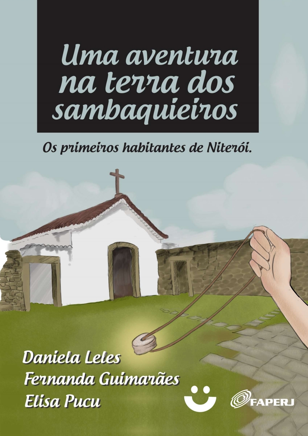 Uma aventura na terra dos “sambaquieiros”, os primeiros habitantes de Niterói